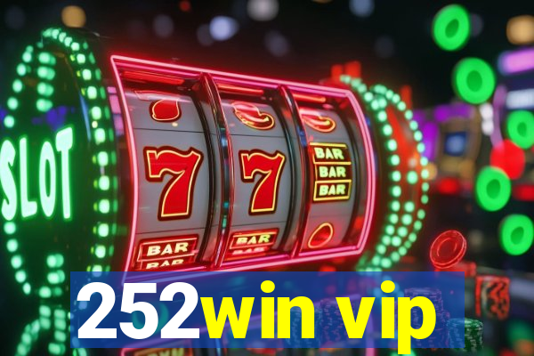 252win vip